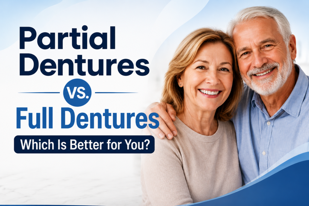 Partial Dentures vs. Full Dentures